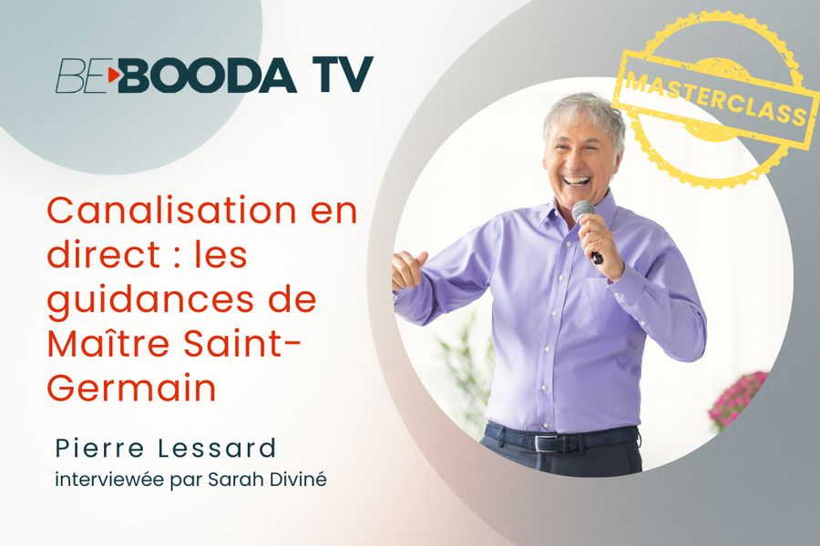Canalisation en direct : les guidances de Maître Saint-Germain — Pierre Lessard