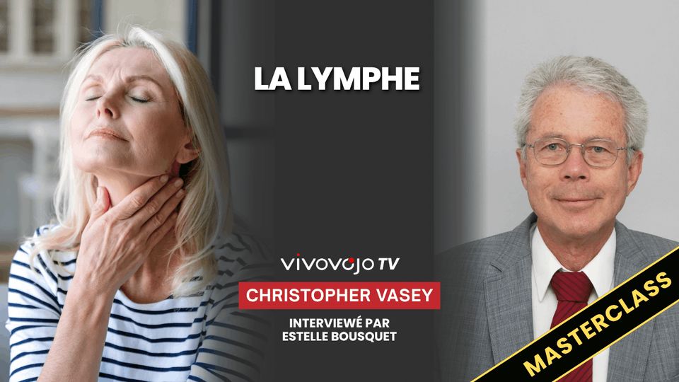 Le système lymphatique — Christopher Vasey