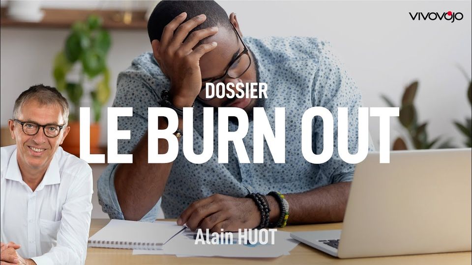 Peut-on prévenir le burn-out ? — Alain Huot