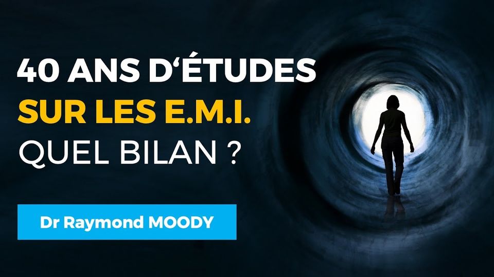 40 ans d'études des frontières de la vie — Raymond Moody